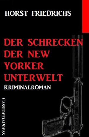 Book cover of Der Schrecken der New Yorker Unterwelt