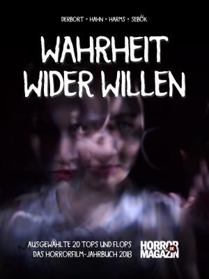 Cover of the book Wahrheit wider Willen by David Baker