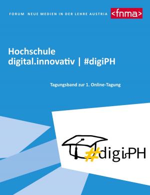 Cover of the book Hochschule digital.innovativ #digiPH by Romy Fischer