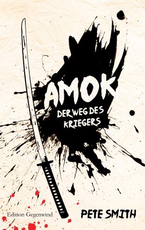 Cover of the book Amok by Andreas Treutmann