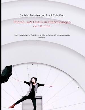 Book cover of Führen und Leiten in Einrichtungen der Kirche