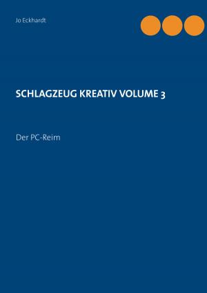 Cover of the book Schlagzeug kreativ Volume 3 by Theodor Hampe, Sacha Szabo