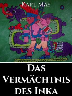 Cover of the book Das Vermächtnis des Inka by Minecraft Novels