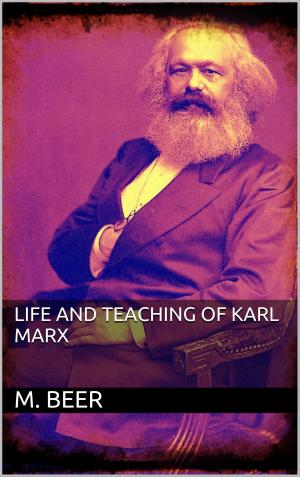 Cover of the book Life and Teaching of Karl Marx by Stefan Wahle