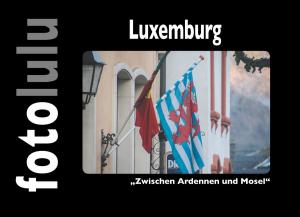 Cover of the book Luxemburg by Harry Eilenstein