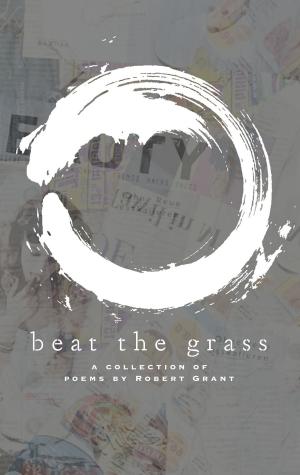 Cover of the book Beat the Grass by Kalandar Abdurakhmanov