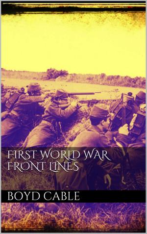 Cover of the book First World War Front Lines by Marco Schuchmann