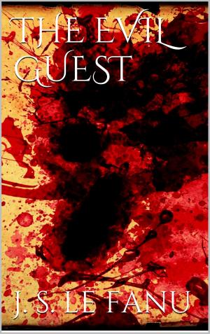 Cover of the book The Evil Guest by 