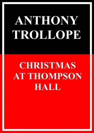 Cover of the book Christmas at Thompson Hall by Élie Szapiro, Monique Lise Cohen, Pierre Léoutre, Eric Malo