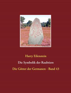 Cover of the book Die Symbolik der Raubtiere by Margarete Flimm, Florian Wollenschein