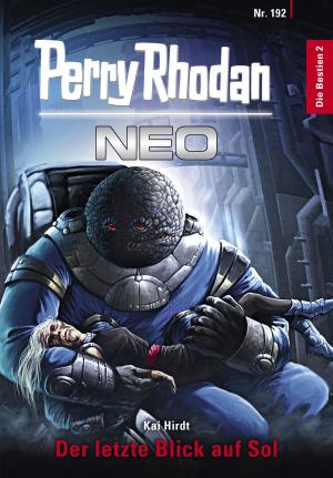 Cover of the book Perry Rhodan Neo 192: Der letzte Blick auf Sol by Hans Kneifel
