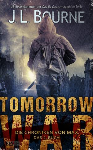 Cover of Tomorrow War - Die Chroniken von Max - Buch 2