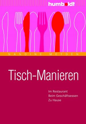 Cover of the book Tisch-Manieren by Andrea Micus, Uwe Bohlmann