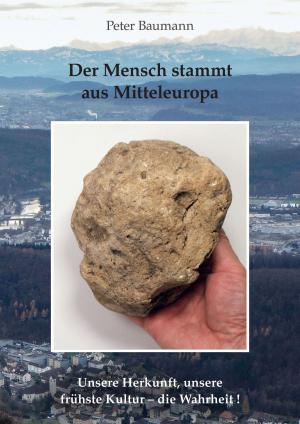 Book cover of Der Mensch stammt aus Mitteleuropa
