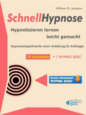 Cover of Schnellhypnose. Hypnotisieren lernen leicht gemacht.