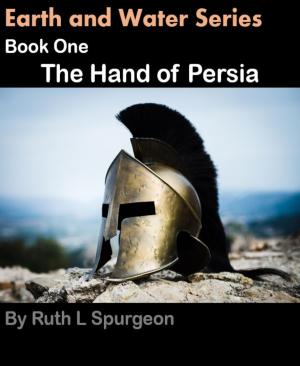 Cover of the book Book One: The Hand of Persia by Thaddeus Hutyra