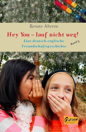 Cover of the book Hey You - Lauf nicht weg! by Irene Margil