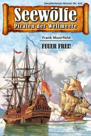 Book cover of Seewölfe - Piraten der Weltmeere 479