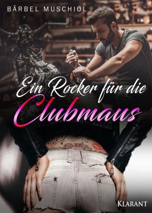 Cover of the book Ein Rocker für die Clubmaus by @1Rebone