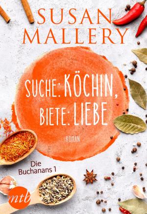 Cover of the book Suche: Köchin, biete: Liebe by Marcia James