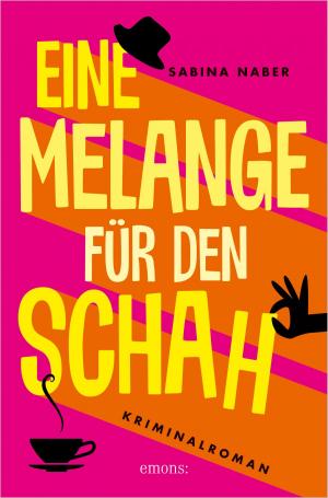 Cover of Eine Melange für den Schah