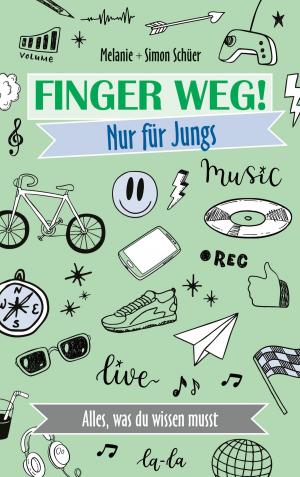 Cover of the book Finger weg! Nur für Jungs by Sarah Young