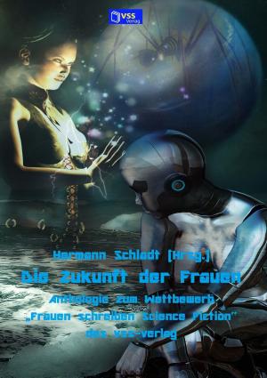 Cover of the book Die Zukunft der Frauen by Michael Schmidt