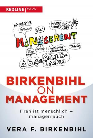 Cover of the book Birkenbihl on Management by Eike Wenzel, Anja Kirig, Christian Rauch
