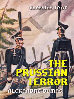 Cover of the book The Prussian Terror by Ralph Waldo Emerson