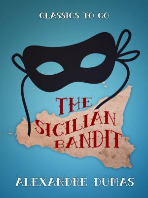 Cover of the book The Sicilian Bandit by Hugo Ball