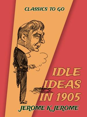 Cover of the book Idle Ideas in 1905 by Cody Regner