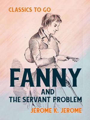 Cover of the book Fanny and the Servant Problem by Michelle St. Claire