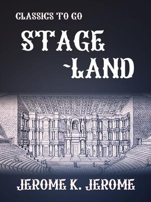 Cover of the book Stage-Land by G.P.R.  James