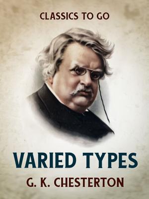 Cover of the book Varied Types by George A. Birmingham