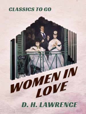 Cover of the book Women In Love by Michael Scott