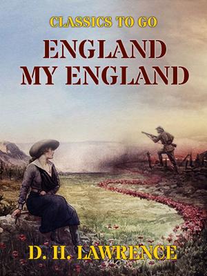 Cover of the book England, My England by Jeffery Farnol