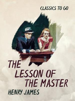 Cover of the book The Lesson of the Master by Sara Ware Bassett