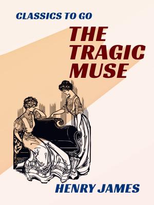 Cover of the book The Tragic Muse by Guy de Maupassant
