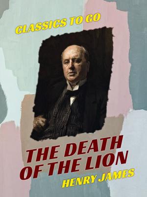 Cover of the book The Death of the Lion by Emile Zola