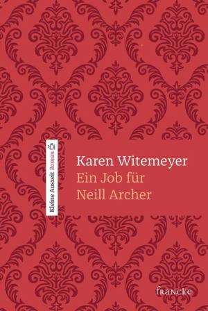 Cover of the book Ein Job für Neill Archer by Sarah Lanier