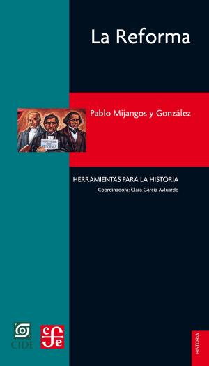 Cover of the book La Reforma by Emiliano González