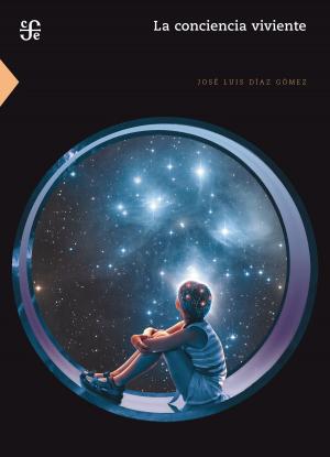 Cover of the book La conciencia viviente by Jacques Lafaye, Juan José Utrilla