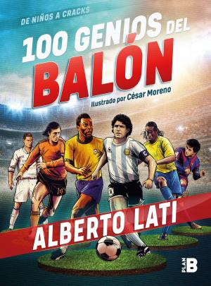 Cover of the book 100 genios del balón by Juan Luis R. Pons
