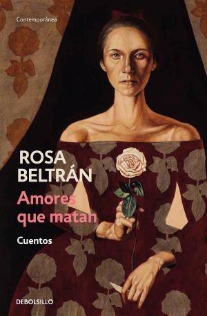 Cover of the book Amores que matan by Anaí López