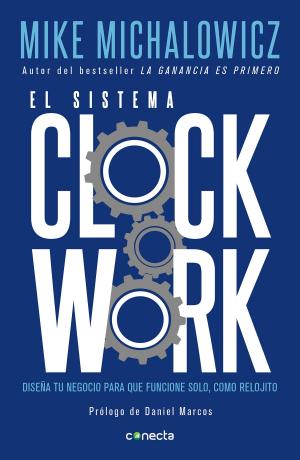 Cover of the book El sistema Clockwork by Martha Robles