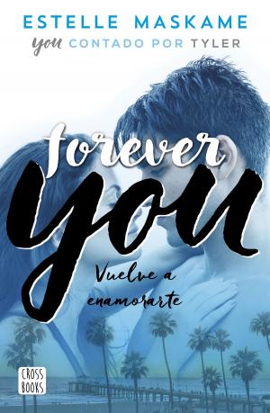 Cover of the book Forever You by Estelle Maskame