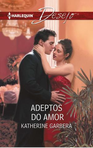 Cover of the book Adeptos do amor by Leslie Kelly, Julie Leto, Tori Carrington