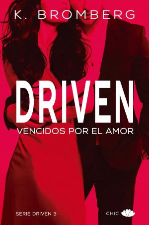 Book cover of Driven. Vencidos por el amor