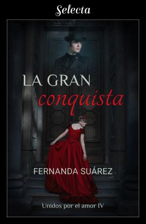 Cover of the book La gran conquista (Unidos por el amor 4) by Isaac Palmiola