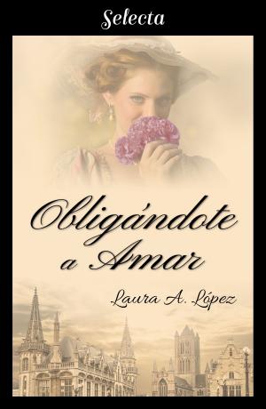 Cover of the book Obligándote a amar (Rosa blanca 5) by Manuel Lozano Leyva